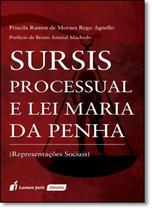 Sursis Processual e Lei Maria da Penha - Representações Sociais - Lumen Juris