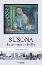 Susona. La conversa de Sevilla - Letrame