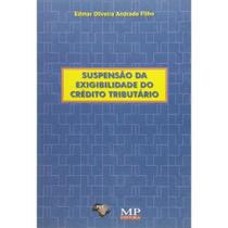Suspensao da Exigibilidade do Credito Tributario