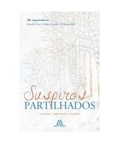 Suspiros partilhados: contos, crônicas e poesias - MENTE ABERTA Suspiros partilhados: contos, crônicas e poesias - MENTE ABERTA