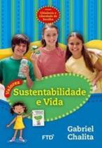 Sustentabilidade e vida - col. cidadania e liberdade de escolha