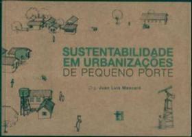 Sustentabilidade em Urbanizacoes de Pequeno Porte Sustentabilidade em Urbanizacoes de Pequeno Porte