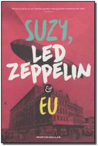 Suzy, Led Zeppelin e Eu - EDICOES IDEAL