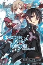 Sword Art Online Vol. 2: Aincrad Yen Press Sword Art Online Vol. 2: Aincrad Yen Press