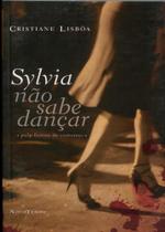 Sylvia Não Sabe Dançar Sylvia Não Sabe Dançar