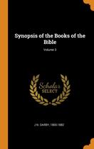 Synopsis of the Books of the Bible; Volume 3 - Franklin Classics Trade Press