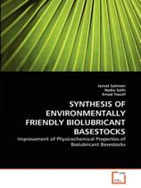 Synthesis of environmentally friendly biolubricant basestocks