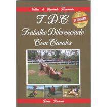 T.d.c. - trabalho diferenciado com cavalos - Vitrola Distribuidora