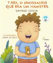 T. rex, o dinossauro que era um hamster - Inteligência Educacional