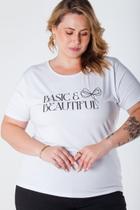 T-Shirt Baby Look Plus Size Estampa Basic and Beautiful Viscolycra Branca T-Shirt Baby Look Plus Size Estampa Basic and Beautiful Viscolycra Branca