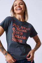 T-shirt Basic Chumbo Fly Away & Make Your Dreams Shine T-shirt Basic Chumbo Fly Away & Make Your Dreams Shine