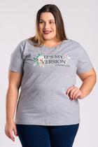 T-shirt Feminina Plus Size Algodão c/ Estampa "It's my version Choose lone" - Serena