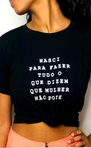 T- shirt Frase Empoderada Moda ferminina - ZAIFF