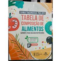 Tabela de composição de alimentos: suporte para decisão nutricional Tabela de composição de alimentos: suporte para decisão nutricional