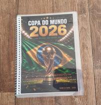 Tabela Jogos da Copa 2026 / Jogo Mundial de Futebol / Caderno Organizador