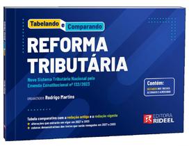 Tabelando e Comparando - Reforma Tributária - 1ª Edição (2024) - Rideel