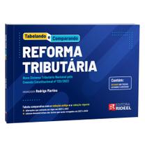 Tabelando e Comparando - Reforma Tributária - RIDEEL EDITORA ( BICHO ESPERTO )