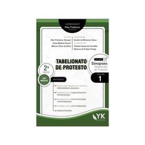 Tabelionato de Protesto Vol 01 Colecao Sinopses Tabelionato de Prot (kumpe - Yk Editora