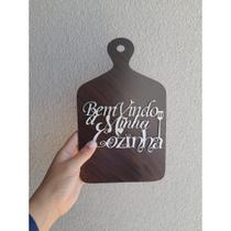 Tábua Decorativa Cozinha com Frase Bem Vindo a Minha Cozinha - 1 unidade
