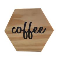 Tábua mini hexágono com a palavra "Coffee"