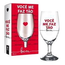Taça de Vidro c/ Frases - 330ml - Brasfoot - VOCE ME FAZ TAO BEM