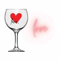Taça Grande Vinho Gin 615ml Gran Royal Vidro 3 Modelos P/ Escolher Amor Love Te Amo Muito Presente Namorados Casal