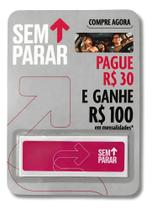 Tag Sem Parar Sem Filas Pague 30 E Ganhe 100 Em Mensalidades