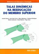 Talas Dinâmicas na Reeducação do Membro Superior Talas Dinâmicas na Reeducação do Membro Superior