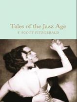 Tales of the jazz age - MACMILLAN COLLECTOR'S LIBRARY Tales of the jazz age - MACMILLAN COLLECTOR'S LIBRARY