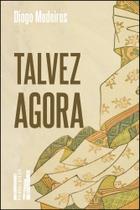 Talvez Agora