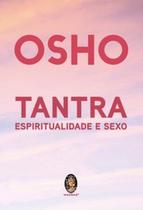 Tantra, espiritualidade e sexo - MADRAS