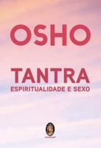 Tantra, Espiritualidade E Sexo - Madras