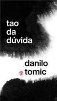 Tao da Dúvida - Independente