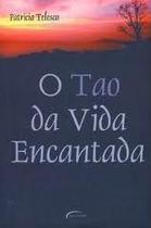 Tao Da Vida, O Tao Da Vida, O