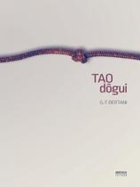 Tao dôgui - MIREVEJA EDITORA Tao dôgui - MIREVEJA EDITORA