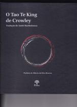 Tao Te Ching de Crowley, O - PONTES Tao Te Ching de Crowley, O - PONTES