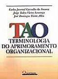 Tao terminologia do aprimoramento organizacional - Qualitymark Tao terminologia do aprimoramento organizacional - Qualitymark