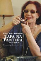 Tapa na pantera na integra - uma autobiografia nao autorizada - FICÇOES