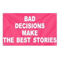 Tapeçaria de parede Bad Choices Make The Best Stories 150x90cm