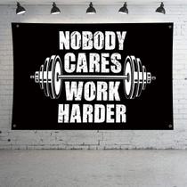 Tapeçaria Nobody Cares Work Harder Wall 150x90cm Microtecido Tapeçaria Nobody Cares Work Harder Wall 150x90cm Microtecido