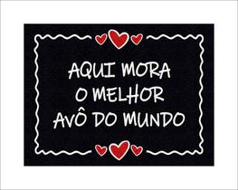 Tapete Capacho Aqui Mora O Melhor Avô Do Mundo