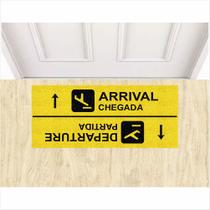 Tapete Capacho Arrival Chegada Departure Partida 70X30 cm