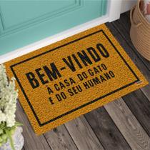 Tapete Capacho BEM VINDO A CASA DO GATO E DO SEU HUMANO 60x40cm