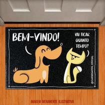 Tapete Capacho - Bem Vindo Vai Ficar Quanto Tempo Gato Cão