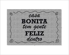 Tapete Capacho Casa Bonita Tem Gente Feliz Dentro