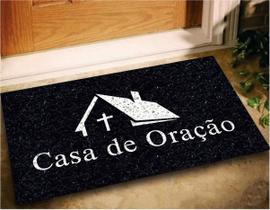 Tapete Capacho Casa de Oração 60x40 Para Entrada Decorativo