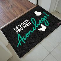 Tapete Capacho De Volta Pro Meu Aconchego 60X40