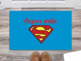 Tapete Capacho Decorativo Entrada Porta Sala Super Mãe