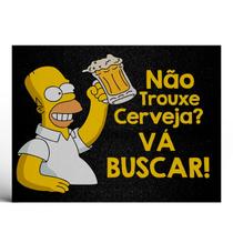 Tapete Capacho Decorativo Homer Simpson Não trouxe cerveja vá buscar! Tapete Capacho Decorativo Homer Simpson Não trouxe cerveja vá buscar!