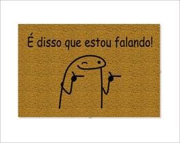 Tapete Capacho é Disso Que Estou Falando